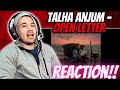 Talha Anjum - Open Letter (REACTION!!!)