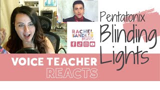 Voice Teacher Reacts | PENTATONIX performs "Blinding Lights"