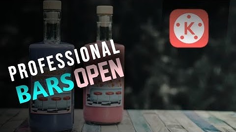 2 Professional Progress Bars Open Effects With Kinemaster !