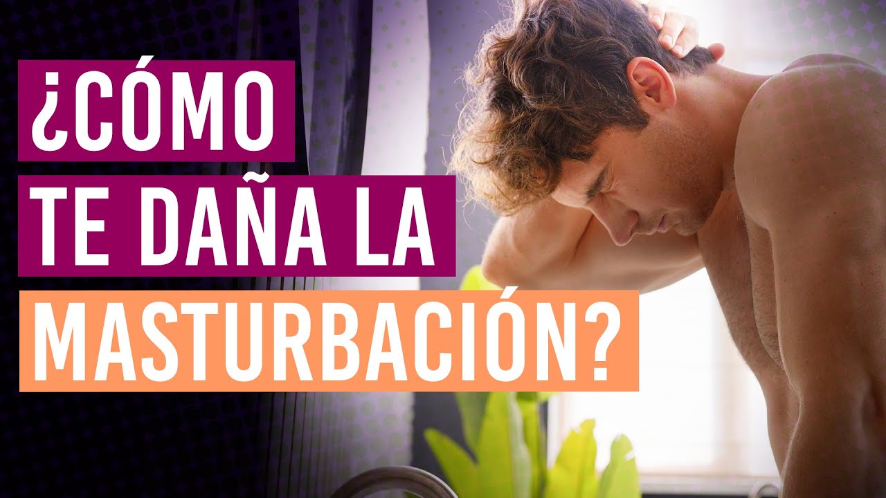 es mala masturbarse Cuando tenía 20 años dejé de masturbarme durante un año