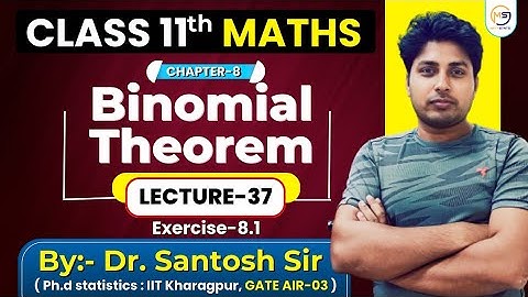 Rec Lec-37 Class XI Math: NCERT | Ch-8 Binomial Theorem | Ex-8.1 | Mathstats @8810409392