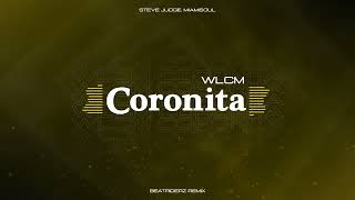 💛Steve Judge, Miamisoul - Wlcm Coronita 2022 (BeatRiderZ Remix)💛