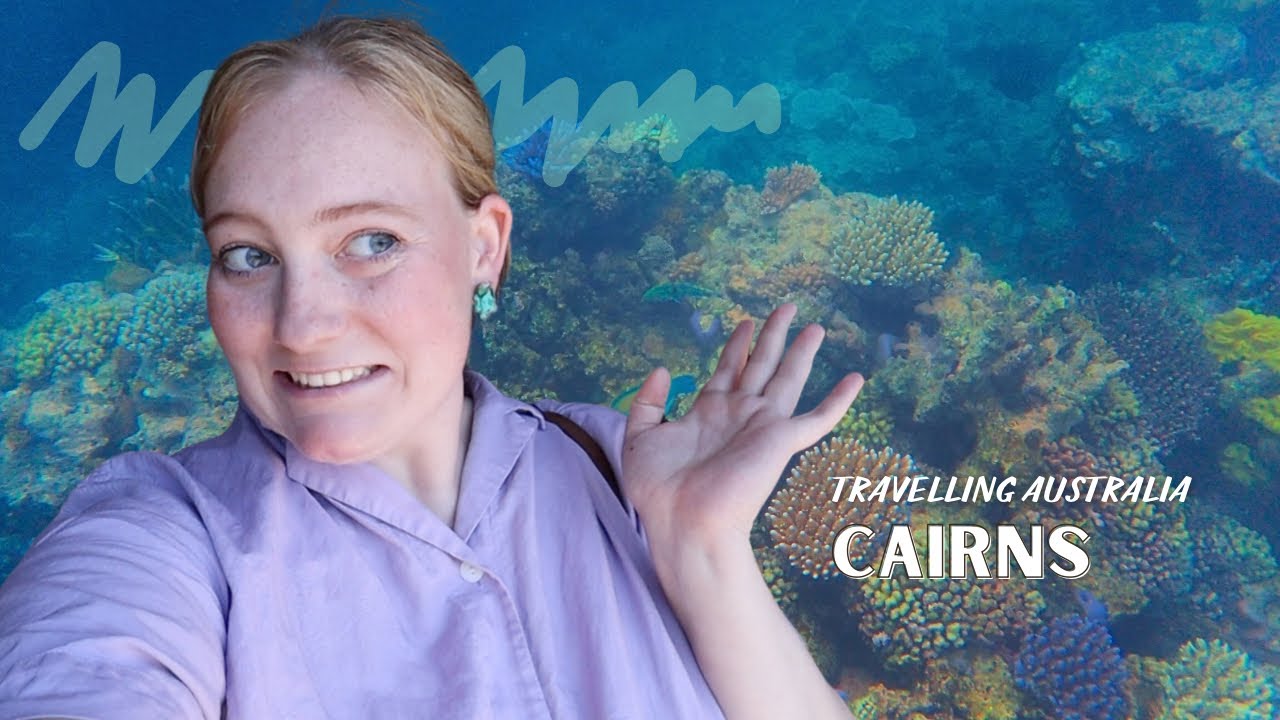 Great Barrier Reef VLOG | Cairns Australia things to do