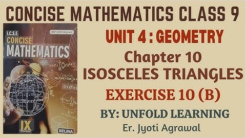 ICSE CLASS 9 || CONCISE MATHEMATICS || 2025-26 || 10. Isosceles Triangles || Ex 10 (B) #icsemaths