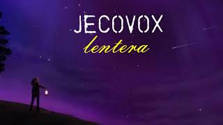 Video thumbnail of "LENTERA - JECOVOX"