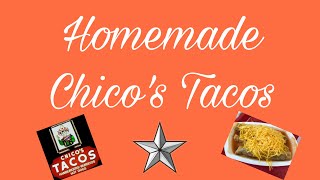 HOW TO MAKE CHICO'S TACOS|CHICO'S TACOS