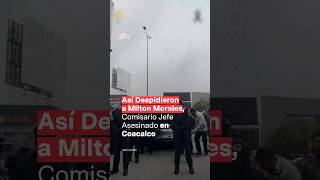 Así despidieron al comisario jefe, Milton Morales - N+ #Shorts
