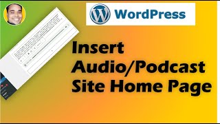 How to Add Audio Mp3 Songs or Podcast In Wordpress Home Page Or Sidebars?