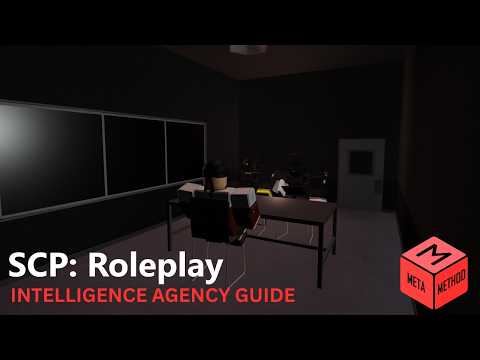 SCP: Roleplay - Intelligence Agency guide