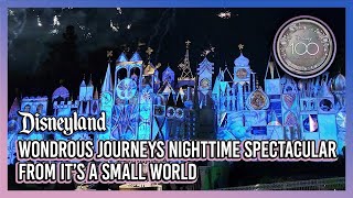 NEW Wondrous Journeys Nighttime Spectacular from 'it's a small world' at Disneyland