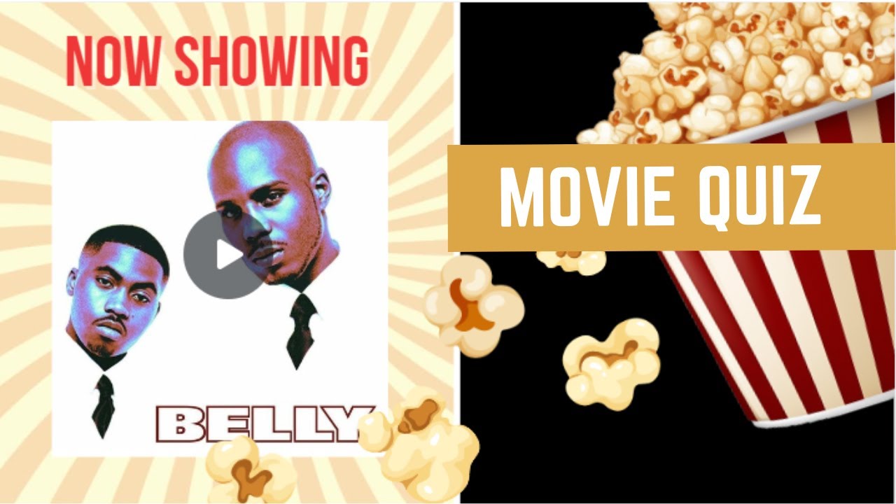 Belly | Movie Quiz Questions And Answers | Hood Flick Trivia