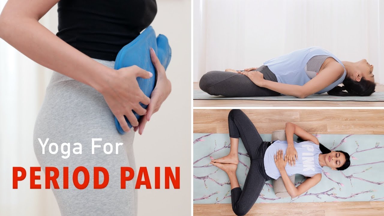 10 Yoga Poses For Period Cramps That Will Ease The Pain