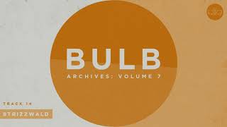 Bulb - Strizzwald