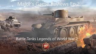 Major's Game Reviews Ep.2 Battle Tanks Legends of World War 2 screenshot 5