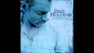 Drew Holcomb - I Like to be With Me, When I'm With You chords