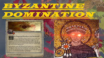 BYZANTINE DOMINATION! RETURN OF THE ROMAN EMPIRE! - CK2 Singleplayer