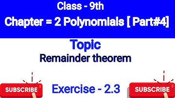 Remainder theorem || Exercise - 2.3 || Class 9th Maths