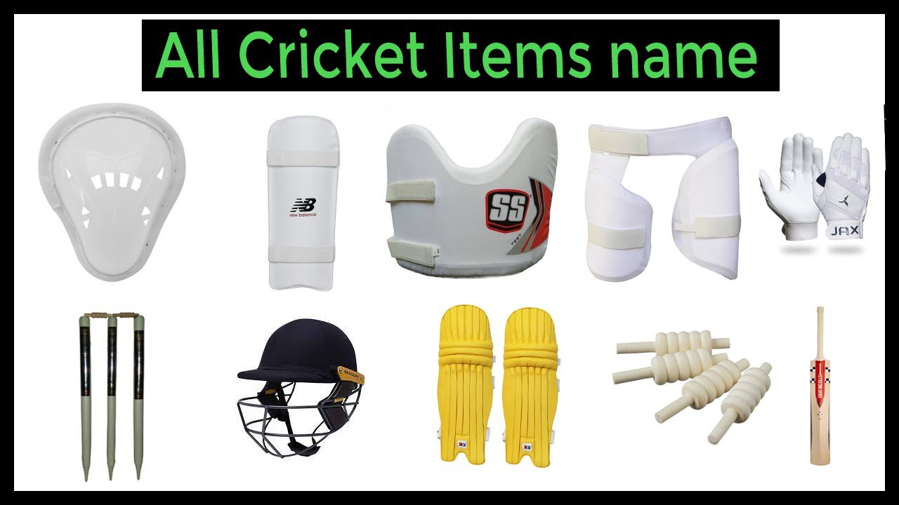 Cricket Equipment Name list with images. All Cricket Accessories