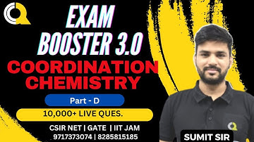EXAM BOOSTER 3.0 |COORDINATION - 04 | CSIR NET | IIT GATE  | IIT JAM | Quanta Chemistry Classes
