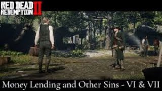 💰 Arthur Faces Debt, Danger & Honor Choices!  RDR2 Money Lending & Other Sins VI & VII 😱