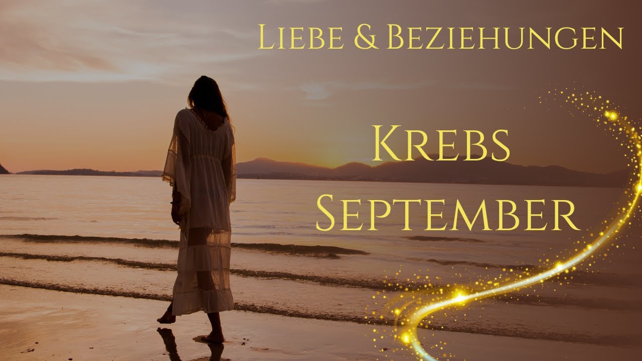 Liebe & Beziehungen Krebs September - Ein magischer Liebesmonat 💖