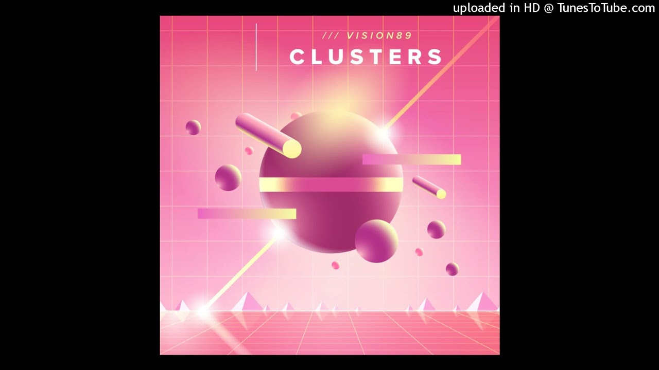 Vision89 - Clusters (Slowed) bekijken op YouTube Vision89 - Clusters (Slowed) bekijken op YouTube