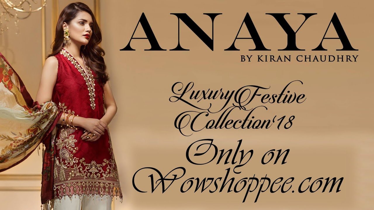 Eid Special Collections 2018 - Anaya Festive Collection 2018