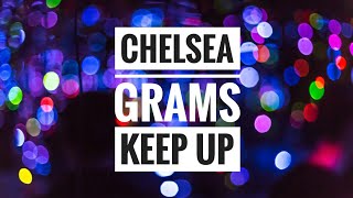 Chelsea Grams - Keep Up - Galaxy S10+ & Note10+ Power Of 10 Song