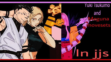 |JJS Skill Builder V2| Meguna and Yuki Tsukumo(Rework) movesets