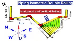 Piping isometric drawing double rolling horizontal and vertical | Double Rolling wire Bending