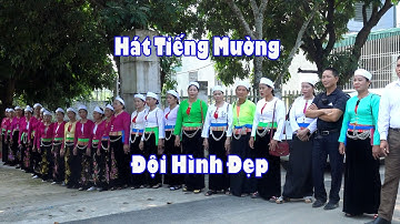 HÁT TIẾNG MƯỜNG KHANG CHÓNG, HÀNG TRẠM, YÊN THỦY, HÒA BÌNH HAY NHẤT