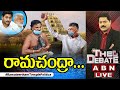 LIVE:రామచంద్రా.. || Debate On Ramatheertham Temple Politics || TDP Vs YCP || The Debate || ABNLIVE