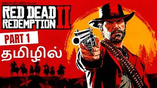 Red Dead Redemption 2 Tamil Gameplay (PART 1) Walkthrough FULL GAME Rockstar Games [2K 60FPS PS5]