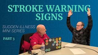 Stroke Symptoms and What To Do Immediately | Sudden Illness Mini Series Ep. 3