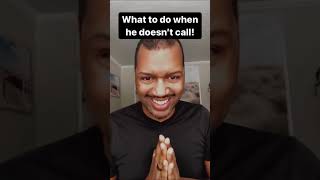 What to do when he doesn’t call… #dating #onlinedating #datingadvice #datingcoach #relationshipcoac