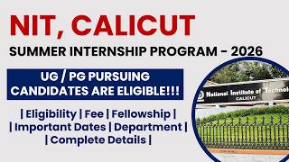 NIT Calicut Summer Internship Program 2026 | Apply Now! | The Researchist