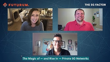 The Magic of — and Rise in —Private 5G Networks