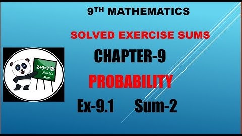 Samacheer 9th Std Maths|| CH-9 || PROBABILITY || Ex:9.1 SUM-2 New Syllabus || (T.N)2021 ||In Tamil||