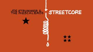 Joe Strummer &amp; The Mescaleros - &quot;Get Down Moses&quot; (Full Album Stream)
