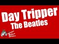 Day Tripper - The Beatles [guitar cover]