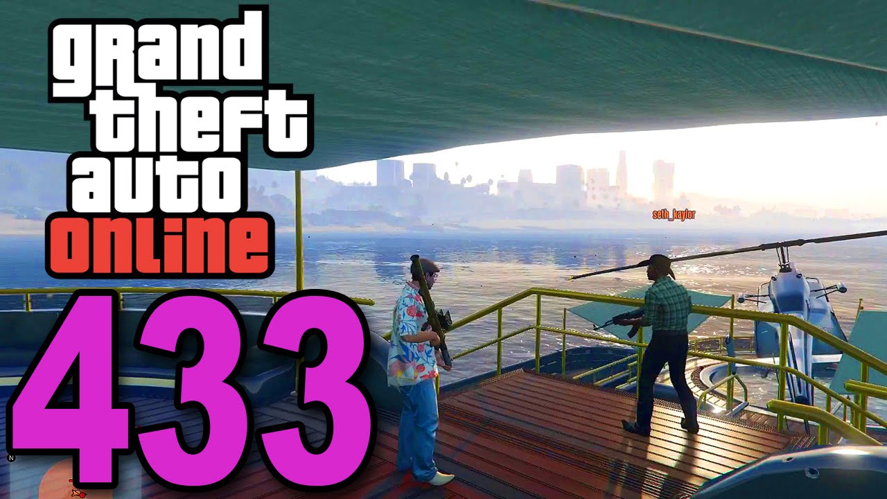 Grand Theft Auto 5 Multiplayer - Part 433 - I AM A CRIME BOSS! (Defend the Yacht Gameplay)