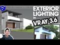 EXTERIOR LIGHTING IN VRAY for SketchUp 3.6 with HDRI, Dome Lights, and Sunlight