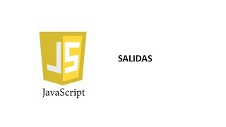 Tutorial JavaScript 2 Salidas