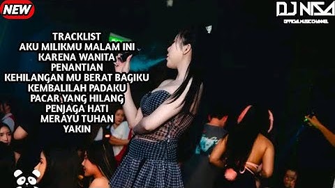 DJ AKU MILIKMU MALAM INI V2 X PENJAGA HATI DUGEM BREAKBEAT FULL MELODY TERBARU 2025 ( DJ NISA )