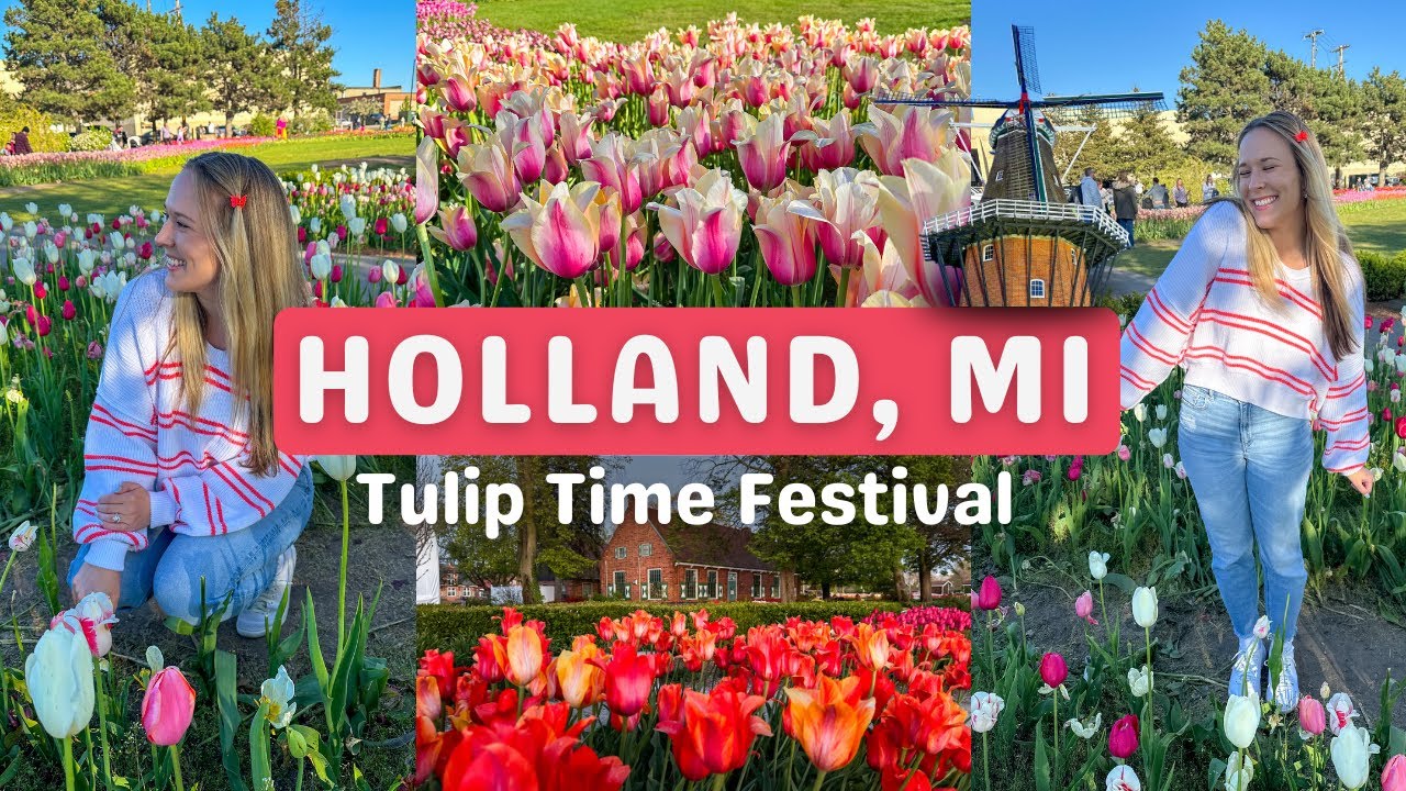 HOLLAND, MI VLOG 🌷☀️ Exploring the Tulip Time Festival and Downtown Holland