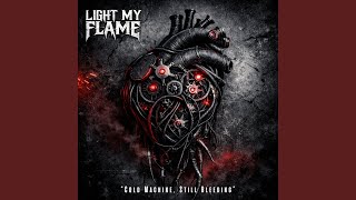 Machine Heart - Light my Flame