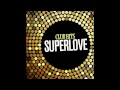 Superlove - Give Me Your Passion