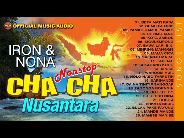 Cha Cha Nonstop Nusantara -Iron & Nona (Official Music Audio) class=