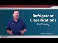 Refrigerant Classifications and Changes Full Training- 2023