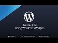 Tutorial #12: Using WordPress Widgets
